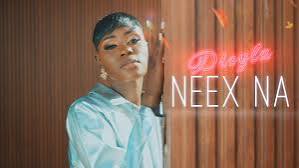 Dieyla – Neex Na (Clip Officiel)