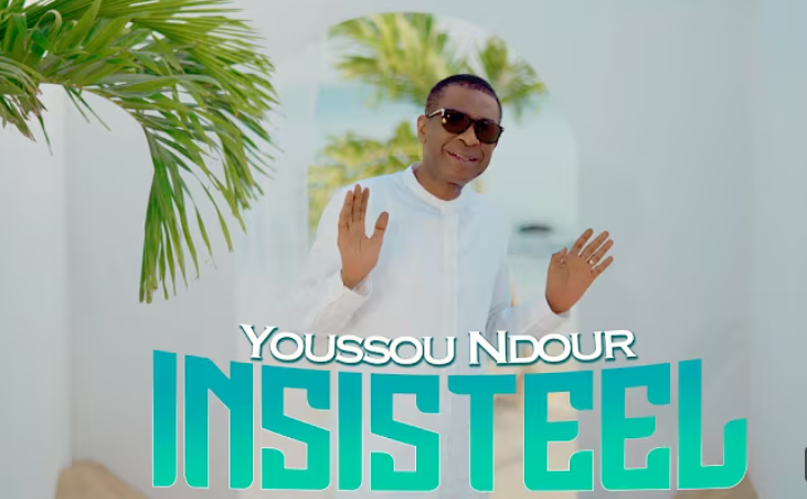 YOUSSOU NDOUR – INSISTÉEL – CLIP OFFICIEL.
