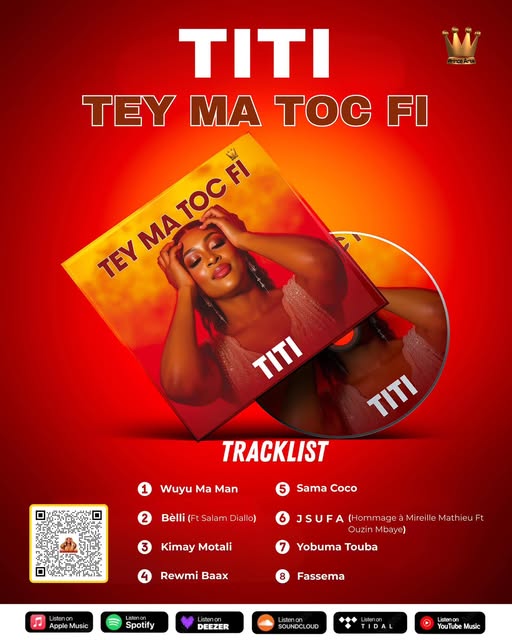 Nouvel Album de TITI – “Tey Ma Tothie Fi” L’Événement Musical Sénégalais de l’Année 2025