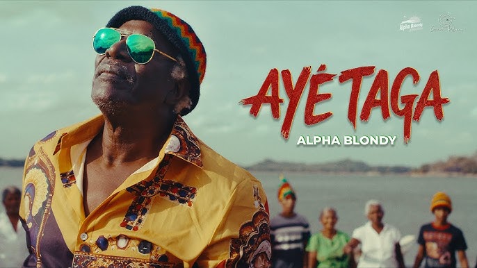 Alpha Blondy – Ayé Taga (Official Video)