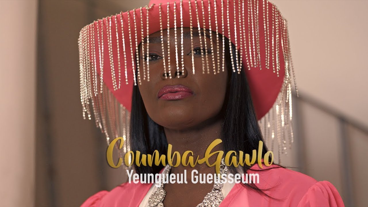 COUMBA GAWLO – YEUNGUEUL GUEUSSEUM VIDEO OFFICIELLE