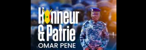 OMAR PENE – HONNEUR ET PATRIE