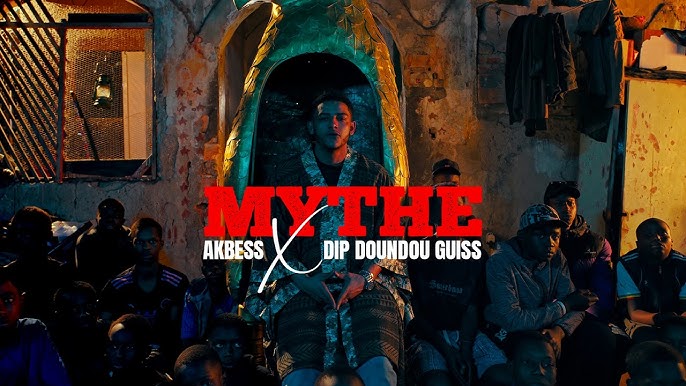 Akbess – Mythe feat. Dip Doundou Guiss