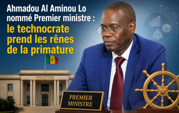 Ahmadou Al Aminou Lo nommé Premier ministre : le technocrate prend les rênes de la primature