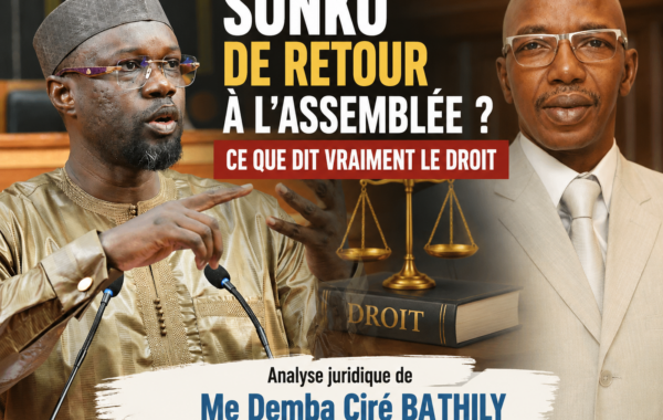 SONKO DE RETOUR À L’ASSEMBLÉE ? CE QUE DIT VRAIMENT LE DROIT