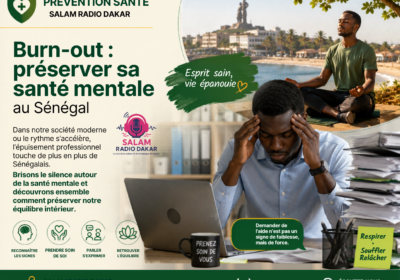 Burn-out : préserver sa santé mentale au Sénégal